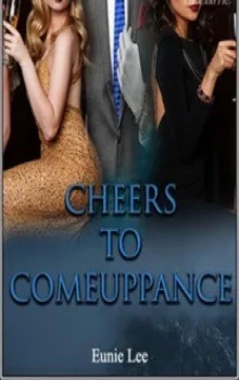 Cheers to Comeuppance Cheers to Comeuppance