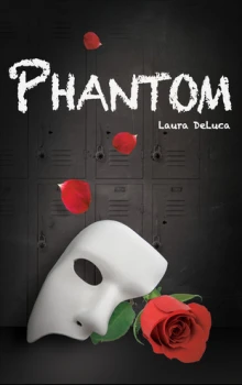 Phantom (Dark Musicals #1) Phantom (Dark Musicals #1)