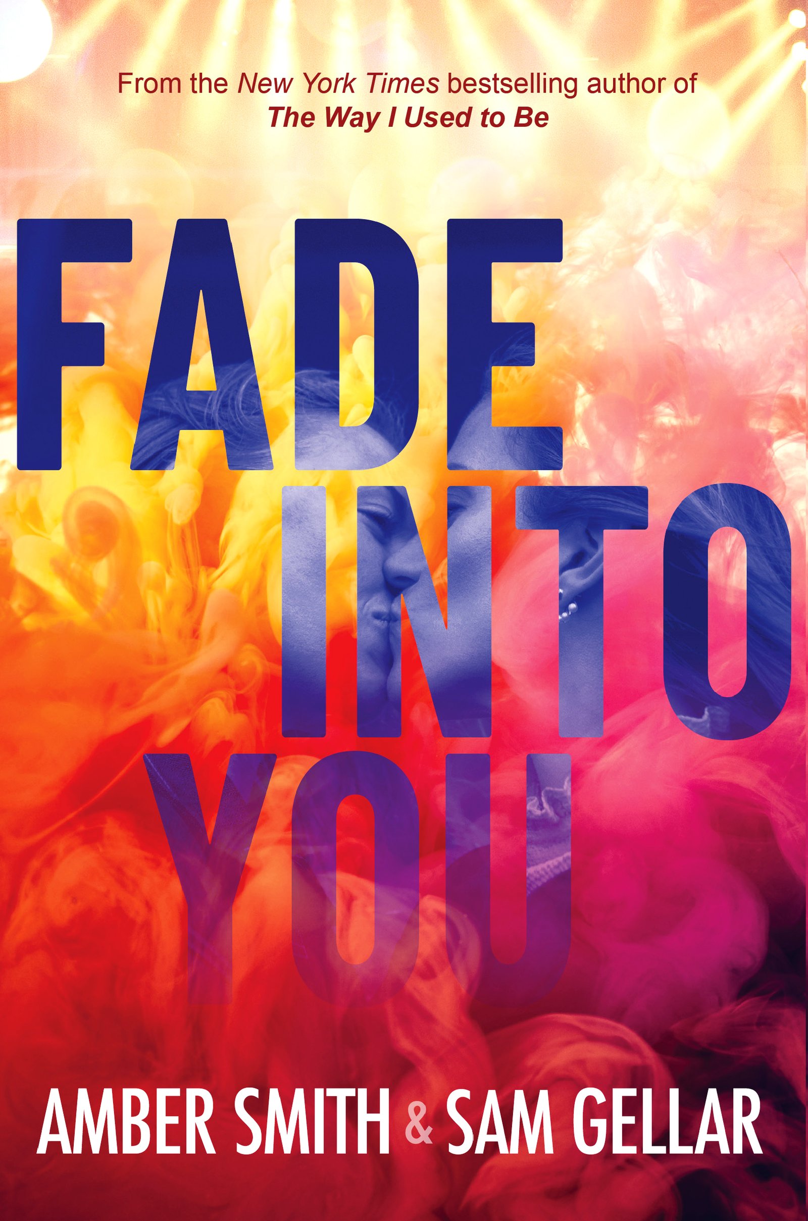 Fade Into You